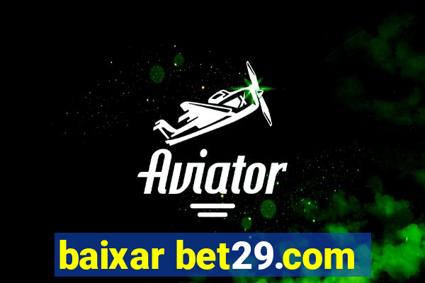 baixar bet29.com